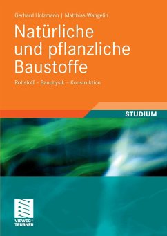 Natürliche und pflanzliche Baustoffe (eBook, PDF) - Holzmann, Gerhard; Wangelin, Matthias