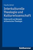 Interkulturelle Theologie und Kulturwissenschaft (eBook, PDF)