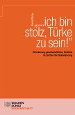 &quote;...ich bin stolz, Türke zu sein!&quote; (eBook, PDF)