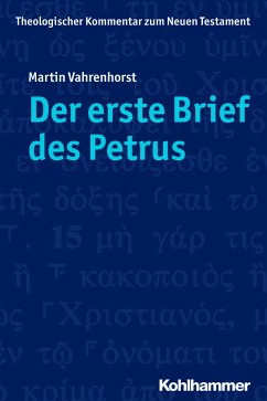 Der erste Brief des Petrus (eBook, PDF) - Vahrenhorst, Martin