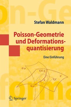 Poisson-Geometrie und Deformationsquantisierung (eBook, PDF) - Waldmann, Stefan