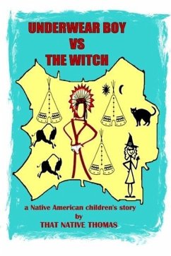 Underwear Boy vs The Witch (Warparty #1) (eBook, ePUB) - Native Thomas, That