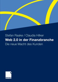 Web 2.0 in der Finanzbranche (eBook, PDF) - Raake, Stefan; Hilker, Claudia