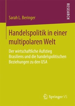 Handelspolitik in einer multipolaren Welt (eBook, PDF) - Beringer, Sarah L.