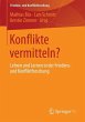 Konflikte vermitteln? (eBook, PDF) - Bild 1