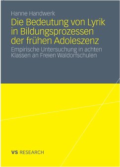 Die Bedeutung von Lyrik in Bildungsprozessen der frühen Adoleszenz (eBook, PDF) - Handwerk, Hanne