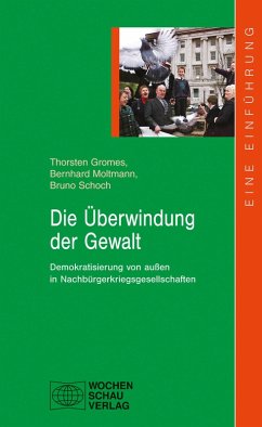 Die Überwindung der Gewalt (eBook, PDF) - Gromes, Thorsten; Moltmann, Bernhard; Schoch, Bruno