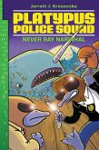 Platypus Police Squad: Never Say Narwhal (eBook, ePUB)
