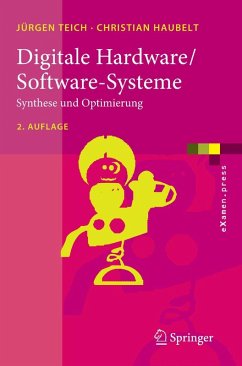 Digitale Hardware/Software-Systeme (eBook, PDF) - Teich, Jürgen; Haubelt, Christian