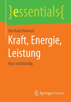 Kraft, Energie, Leistung (eBook, PDF) - Heinrich, Berthold