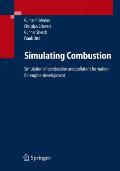 Simulating Combustion (eBook, PDF) - Merker, Günter P.; Schwarz, Christian; Stiesch, Gunnar; Otto, Frank