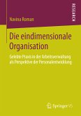 Die eindimensionale Organisation (eBook, PDF)
