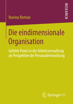 Die eindimensionale Organisation (eBook, PDF) - Roman, Navina