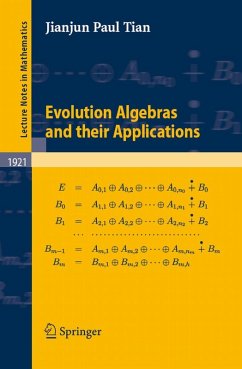 Evolution Algebras and their Applications (eBook, PDF) - Tian, Jianjun Paul