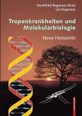 Tropenkrankheiten und Molekularbiologie - Neue Horizonte (eBook, PDF)
