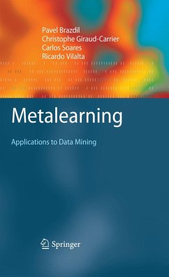 Metalearning (eBook, PDF) - Brazdil, Pavel; Giraud Carrier, Christophe; Soares, Carlos; Vilalta, Ricardo