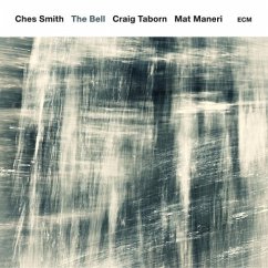 The Bell - Smith,Ches/Taborn,Craig/Maneri,Mat