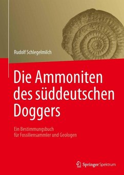 Die Ammoniten des süddeutschen Doggers (eBook, PDF) - Schlegelmilch, Rudolf