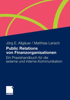 Public Relations von Finanzorganisationen (eBook, PDF) - Allgäuer, Jörg E.; Larisch, Matthias