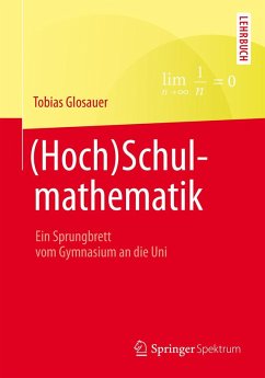 (Hoch)Schulmathematik (eBook, PDF) - Glosauer, Tobias