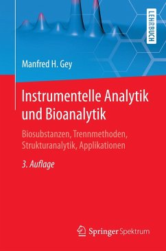 Instrumentelle Analytik und Bioanalytik (eBook, PDF) - Gey, Manfred H.