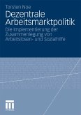 Dezentrale Arbeitsmarktpolitik (eBook, PDF)