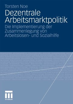 Dezentrale Arbeitsmarktpolitik (eBook, PDF) - Noe, Torsten