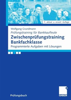 Zwischenprüfungstraining Bankfachklasse (eBook, PDF) - Grundmann, Wolfgang