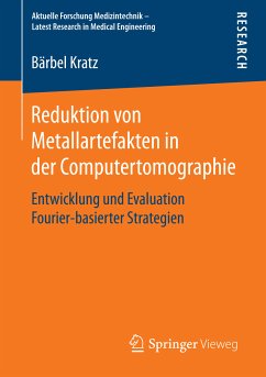 Reduktion von Metallartefakten in der Computertomographie (eBook, PDF) - Kratz, Bärbel