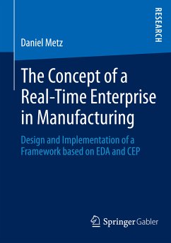 The Concept of a Real-Time Enterprise in Manufacturing (eBook, PDF) - Metz, Daniel