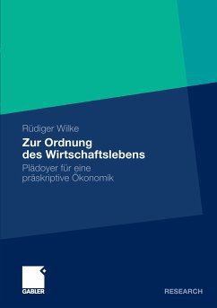 Zur Ordnung des Wirtschaftslebens (eBook, PDF) - Wilke, Rüdiger