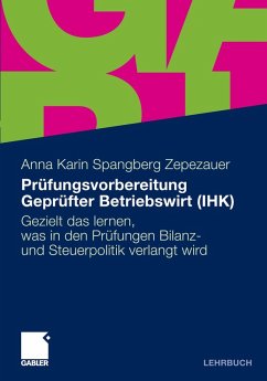 Prüfungsvorbereitung Geprüfter Betriebswirt (IHK) (eBook, PDF) - Spångberg Zepezauer, Anna Karin