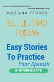 EL Ultimo Poema (Easy Stories to Practice Your Spanish, #2) (eBook, ePUB)