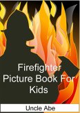 Firefighter Picture Book for Kids (eBook, ePUB)