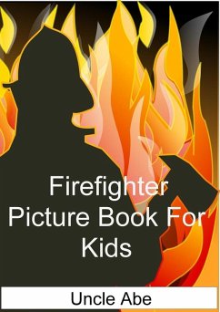 Firefighter Picture Book for Kids (eBook, ePUB) Cover Firefighter Picture Book for Kids (eBook, ePUB)