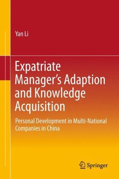 Expatriate Manager’s Adaption and Knowledge Acquisition (eBook, PDF) - Li, Yan