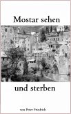 Mostar sehen und sterben (eBook, ePUB)