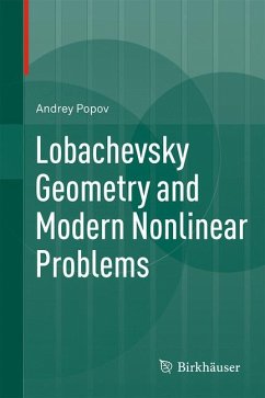 Lobachevsky Geometry and Modern Nonlinear Problems (eBook, PDF) - Popov, Andrey
