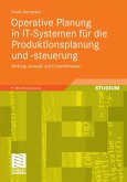 Operative Planung in IT-Systemen für die Produktionsplanung und -steuerung (eBook, PDF)
