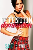 Detention Domination (eBook, ePUB) Detention Domination (eBook, ePUB)