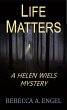 Life Matters (A Helen Wiels Mystery,... - Bild 1