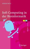 Soft Computing in der Bioinformatik (eBook, PDF)