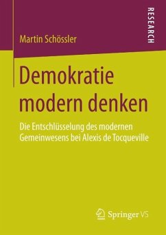 Demokratie modern denken (eBook, PDF) - Schössler, Martin