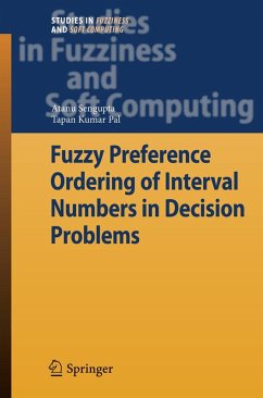 Fuzzy Preference Ordering of Interval Numbers in Decision Problems (eBook, PDF) - Sengupta, Atanu; Pal, Tapan Kumar
