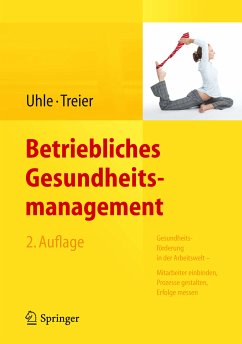 Betriebliches Gesundheitsmanagement (eBook, PDF) - Uhle, Thorsten; Treier, Michael