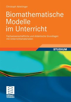 Biomathematische Modelle im Unterricht (eBook, PDF) - Ableitinger, Christoph