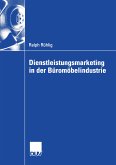 Dienstleistungsmarketing in der Büromöbelindustrie (eBook, PDF)