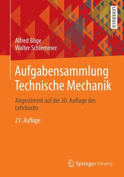 Aufgabensammlung Technische Mechanik (eBook, PDF) - Böge, Alfred; Schlemmer, Walter