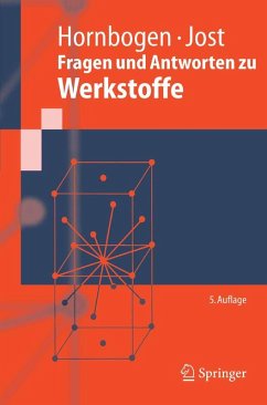 Fragen und Antworten zu Werkstoffe (eBook, PDF) - Hornbogen, Erhard; Jost, Norbert