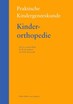 Kinderorthopedie (eBook, PDF) - van der Sluijs, J.A.; Sakkers, R.J.B.; Bronswijk, J.A.H.M.